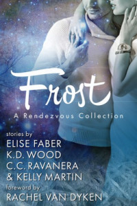 Faber Elise; Wood K D; Ravanera C C; Martin Kelly — Frost- A Rendezvous Collection