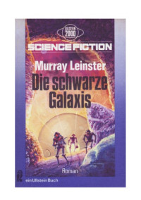 Leinster Murray — Die schwarze Galaxis