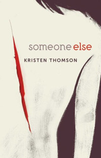 Kristen Thomson — Someone Else