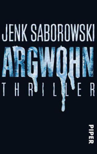 Saborowski Jens — Argwohn