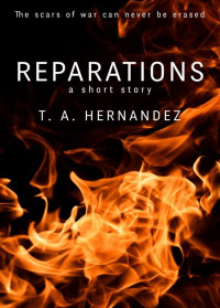 Hernandez, T A — Reparations