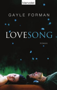 Gayle Forman — Lovesong
