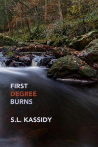 Kassidy, S L — First Degree Burns