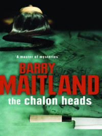 Maitland Barry — The Chalon Heads