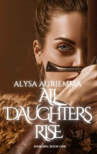 Auriemma Alysa — All Daughters Rise