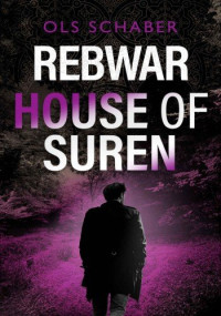 Ols Schaber — Rebwar The house of Suren