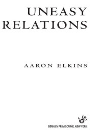 Elkins Aaron — Uneasy Relations