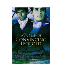 March Ava — Convincing Leopold