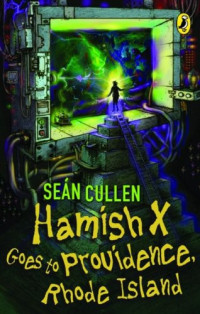 Cullen Sean — Hamish X Goes to Providence Rhode Island