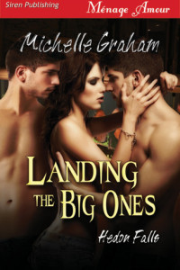 Graham Michelle — Landing the Big Ones