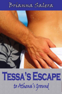 Salera Brianna — Tessa's Escape to Athena's Ground