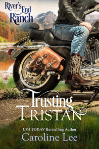 Caroline Lee — Trusting Tristan (River's End Ranch Book 24)