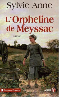 Sylvie Anne — L'Orpheline De Meyssac