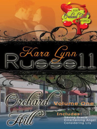 Russell, Kara Lynn — Orchard Hill Volume One