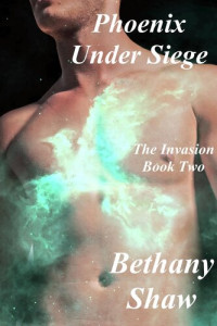 Bethany Shaw — Phoenix Under Siege