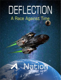 A. Nation — Deflection: A Race Against Time