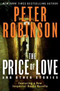Robinson Peter — The Price of Love and Other Stories