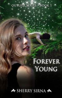 Sherry Sirna — Forever Young