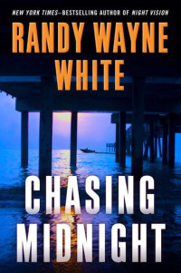 White, Randy Wayne — Chasing Midnight