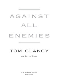 Clancy Tom; Telep Peter — Against All Enemies