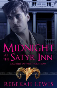 Rebekah Lewis — Midnight at the Satyr Inn