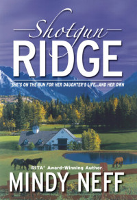 Mindy Neff — Shotgun Ridge