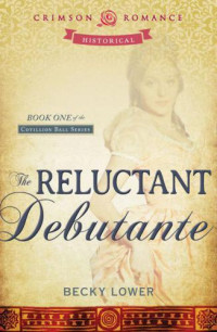 Lower Becky — The Reluctant Debutante