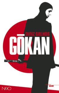 Diniz Galhos — Gōkan