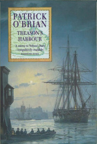 O'Brian, Patrick — Treason's Harbour
