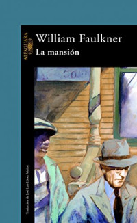 William Faulkner — La mansión