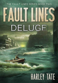 Harley Tate — Deluge: A Post-Apocalyptic Disaster Thriller