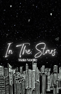 Maia Noelle — In The Stars
