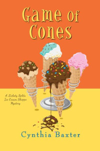Cynthia Baxter — Game of Cones