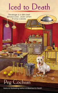 Peg Cochran — Iced to Death (Gourmet De-Lite Mystery 3)