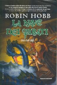 Robin Hobb  — La nave dei pirati. I mercanti di Borgomago