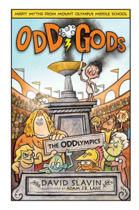 David Slavin — Odd Gods: The Oddlympics