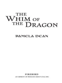 Dean Pamela — The Whim of the Dragon