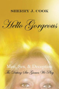 Cook, Sherry J — Hello Gorgeous