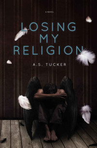 Tucker, A S — Losing My Religion