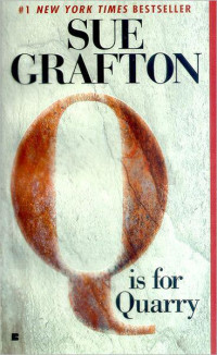 Grafton Sue — 'Q' Is for Quarry (Kinsey Millhone, #17)