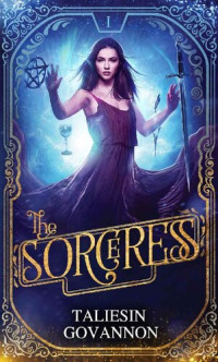 Taliesin Govannon — The Sorceress