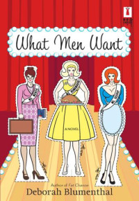 Blumenthal Deborah — What Men Want