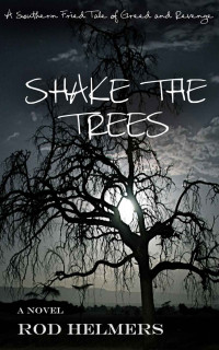 Helmers Rod — Shake the Trees