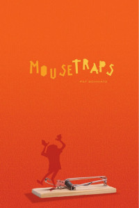 Schmatz Pat — Mousetraps