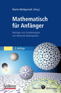 Martin Wohlgemuth — Mathematisch für Anfänger