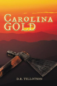 D.R. Tillotson — Carolina Gold