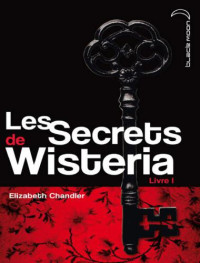 Chandler — Les Secrets de Wisteria
