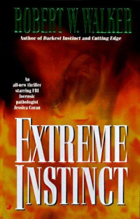 Walker, Robert W — Extreme Instinct
