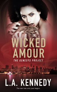 L.A. Kennedy — Wicked Amour