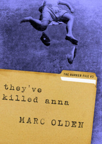 Marc Olden — They've Killed Anna